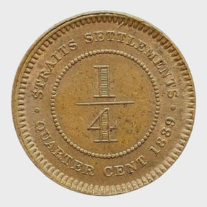 May include: A bronze coin from the Straits Settlements, dated 1889. The coin features the text "STRAITS SETTLEMENTS QUARTER CENT" around the edge, with "1/4" in the center. The coin has a detailed, textured design.