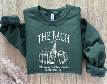 Custom Bachelorette Party Sweatshirt, Bachelorette Favors, The Bach Shirt, Custom Bach Shirt, Bridesmaid Shirt, Bach Trip Shirt, Bridal Gift