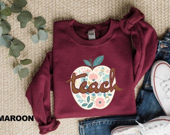 Teach Sweatshirt, Cute Teacher Sweatshirt, Teacher Appreciation Gift, Back To School, Elementary Teacher Shirt, Team Teacher Shirt Gift