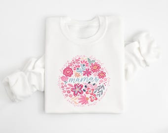 Floral Mama Sweatshirt, Boho Flower Mom Crewneck, Cute Mother’s Day Gift, Aesthetic Floral Mom Shirt, Funny Mom Shirt, Mom Birthday Gifts