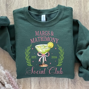 Margs and Matrimony Sweatshirt, Bachelorette Party Crewneck, Bride Cocktail Outfits, Bachelorette Favors, Girls Weekend Tanks, Bride To Be