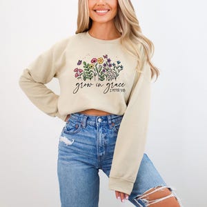 Grow In Grace Sweatshirt, Faith Sweatshirt, Christian Sweatshirt, Jesus Shirt, Bible Verse, Faith Shirt, Christian Gift, Christian Hoodie