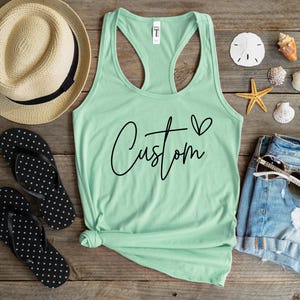 Custom Tank Top, Personalized Gift, Cute Custom Women's Tank Top, Mothers Day Gift, Custom Bachelorette, Custom Name Tank, Wedding Gift, image 3