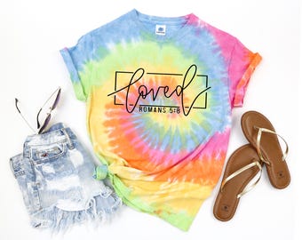 Loved Romans Tie Dye, Cute Christian Gift, Faith Shirt for Women, Jesus Tie Dye Shirt, Religious Tie Dye Shirt, Funny Inspirational Shirt