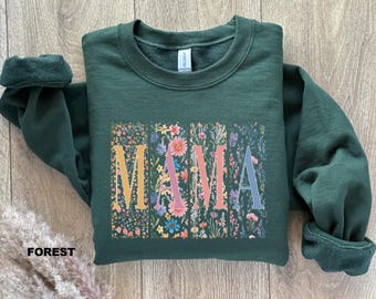 Floral Mama Sweatshirt, Mama Gift Shirt, Mama Crewneck, Mothers Day Gift, New Mom Gift, Funny Mama Sweatshirt, Baby Announcement Sweatshirt