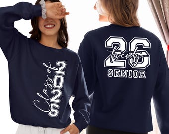 Class of 2026 Sweatshirt, Senior 2026 Sweatshirt, Graduate Gift, Senior Year Outfit, Custom Name Tee, Graduation Shirt