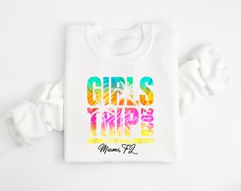 Custom Location Girls Trip Sweatshirt, Girls Weekend Crewneck, Matching Vacation Sweatshirt, Group Trip Gift, Bride Party Outfit