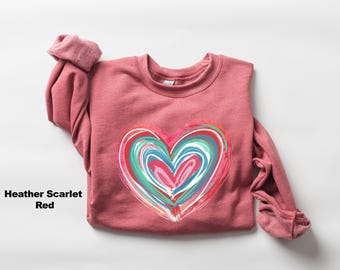 Valentines Day Sweatshirt, Womens Valentine Shirt, Love Sweatshirt, Cute Heart Shirt, Valentines Day Sweatshirt, Valentines Shirts For Women