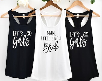 The Original Let's Go Girls Tank Tops, Man I Feel Like A Bride, Shania Twain Shirt,  Nashville Bachelorette Party Shirt, Disco Bachelorette