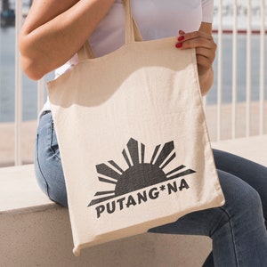 Putangina Cotton Canvas Tote Bag, Filipino Bag, Pinoy Art, Filipino Gift
