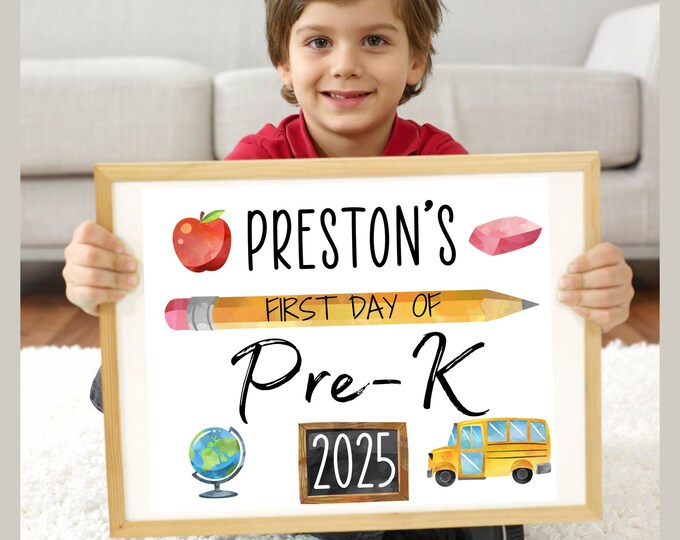 First day of Pre-K sign, first day of school sign, class of 2025 sign, 8.5x11 standard paper size, digital download, printable