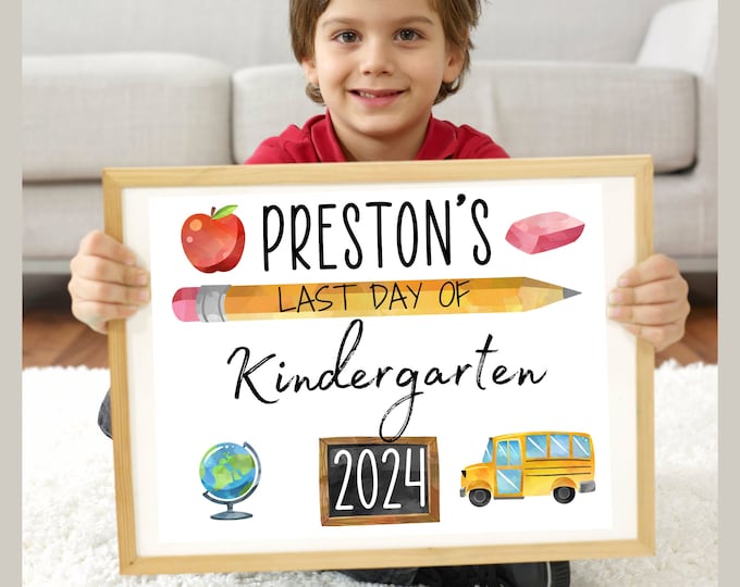 Last day of kindergarten sign, graduation, last day of school sign,class of 2024 sign, 8.5x11 standard paper size,digital download,printable