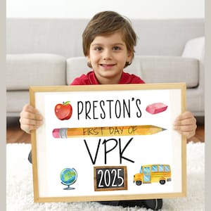First day of VPK sign, first day of school sign, class of 2025 sign, 8.5x11 standard paper size, digital download, printable