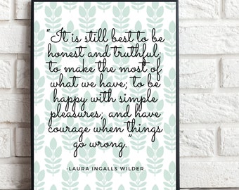 It is still best to be, Laura Ingalls Wilder quote, single digital download, simple, minimalist, modern farmhouse decor, frame not included