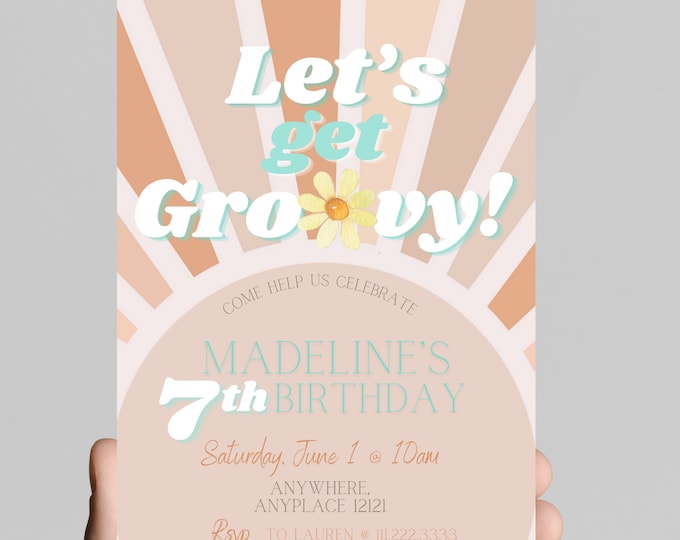 Let’s get groovy, retro, 70’s, throwback, daisy, boho, sun beam, groovy hippie girl birthday invitation themed, edit any age, printable