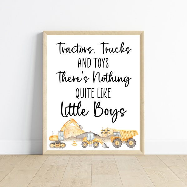 Construction truck room decor, tractors, trucks, and toys, there’s nothing quite like boys, 11x14, one digital download, printable