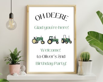 Oh DEERE. Glad You're here! Party welcome sign! Green Tractor themed birthday ,john deere tractors, green tractors, birthday boy invitation.