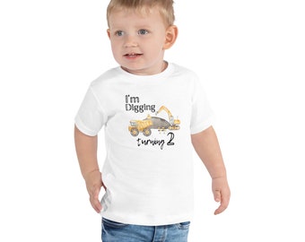 I'm Digging turning 2 construction theme birthday toddler Short Sleeve Tee