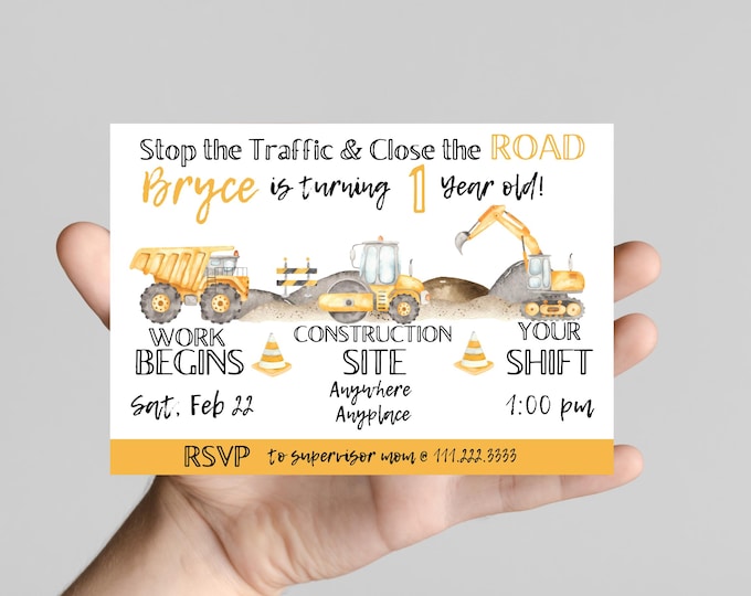 construction truck 1st Birthday Invitation, stop the traffic close the road, birthday boy, dump truck, excavator, bulldozer