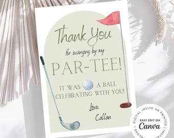 Thank you for swinging by my par-tee! Golf theme Birthday, Thank You card!