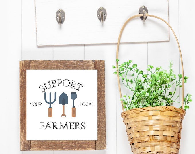 Support your local farmers sign, farmers market sign, produce market, garden tools, gardener, homestead, eat fresh, eat local, printable