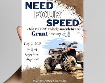 Need four (for) speed ATV four-wheeler theme 4th birthday boy invitation, rev your engine shift into gear, dirt, mud, printable, digital