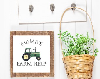 Mama’s farm help, tractor sign! Baby boy Nursery or room wall art, john deere tractors, green, little farmer, homestead,country life