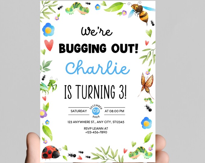 Adorable bug and insect theme birthday invitation, we’re bugging out, bee, butterfly, little caterpillar, edit to any age, customize colors