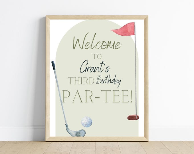 Welcome to the Par-tee Golf theme sign for birthday party, birthday welcome sign, boy birthday, party decor, man birthday, customize