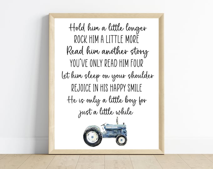 Vintage blue tractor boy bedroom decor, Hold him a little longer nursery sign, nursery art, 11x14, one digital download, printable