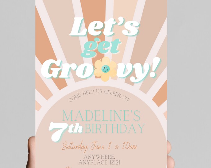 Let’s get groovy, retro, 70’s, throwback, daisy, boho, sun beam, groovy hippie girl birthday invitation themed, edit any age, printable