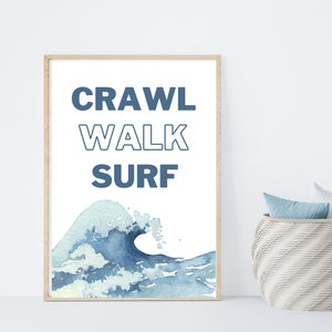 Crawl Walk Surf, Surfing Themed Wall Art for Nursery Room, Coastal, Seaside, Beach, Wall Decor, Gender neutral decor, beach baby decoration
