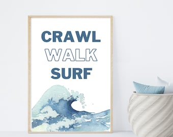Crawl Walk Surf, Surfing Themed Wall Art for Nursery Room, Coastal, Seaside, Beach, Wall Decor, Gender neutral decor, beach baby decoration