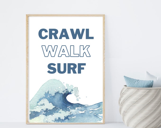 Crawl Walk Surf, Surfing Themed Wall Art for Nursery Room, Coastal, Seaside, Beach, Wall Decor, Gender neutral decor, beach baby decoration