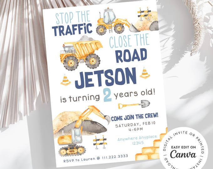 Close the road construction theme Birthday Invitation, join our crew to celebrate the birthday boy,dump truck, excavator, bulldozer, any age