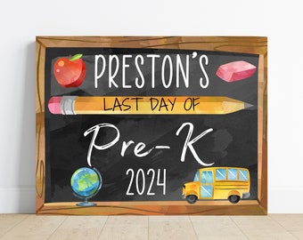 Last day of Pre-K sign, Pre-K graduation, last day of school sign, class of 2024 sign, 8.5x11 standard paper size,digital download,printable
