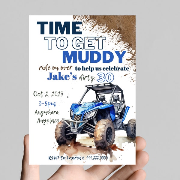 Dirty thirty, dirty 30, time to get muddy, ATV side by side theme birthday boy man invitation, ride on over, dirt, mud, printable, digital