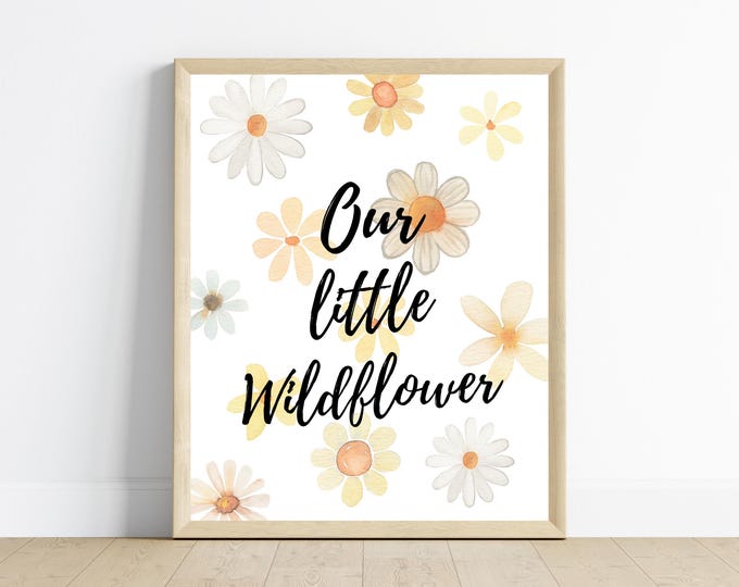 Our little wildflower sign, daisies, wildflower frame, single print, nursery wall art, baby girl room, floral, digital download, printable