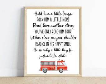 Firetruck nursery decor, Hold him a little longer, Firetruck boy bedroom decor, nursery art, 11x14, one digital download, printable