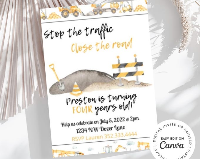 Construction theme Birthday Invitation, Stop the traffic and close the road, dump truck, excavator, bulldozer, dirt, trucks, Construction