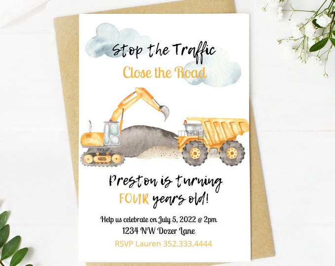 Construction theme Birthday Invitation, Stop the traffic and close the road, dump truck, excavator, bulldozer, dirt, trucks