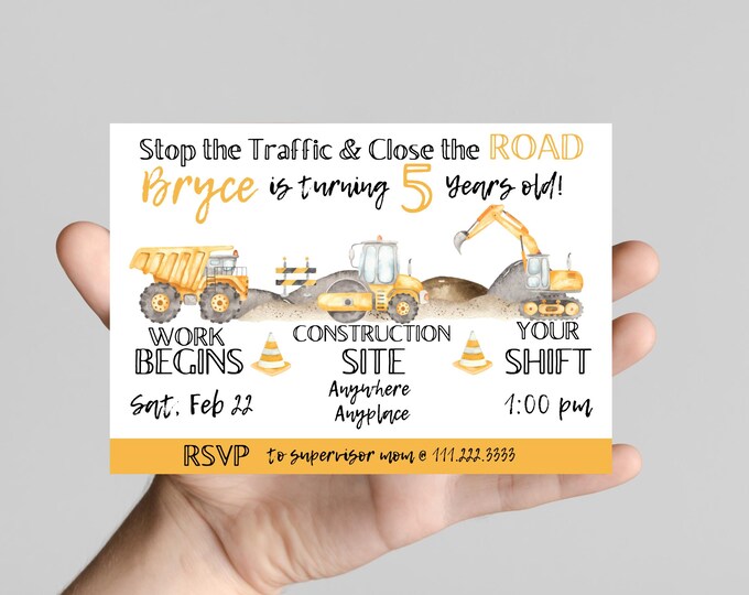Close the road construction theme Birthday Invitation, join our crew to celebrate the birthday boy, dump truck, excavator, bulldozer, dirt
