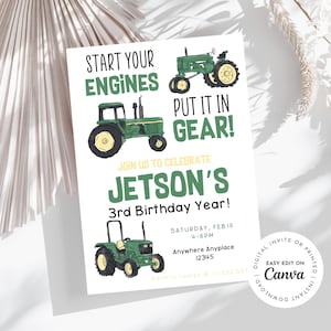 May include: Green tractor birthday party invitation with the text "Start Your Engines Put It In Gear!" and "Join Us To Celebrate Jetson's 3rd Birthday Year!"  The invitation also includes the date and time of the party, as well as the RSVP information.