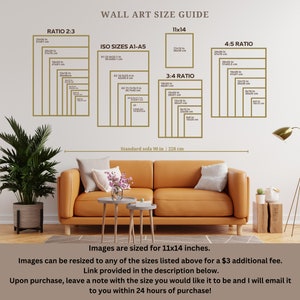 May include: A guide to wall art sizes with a sofa in the background. The guide shows different ratios and sizes for wall art, including 2:3, 3:4, 4:5, and 11x14. The guide also includes ISO sizes A1-A5. The text on the guide says "Wall Art Size Guide" and "Images are sized for 11x14 inches."