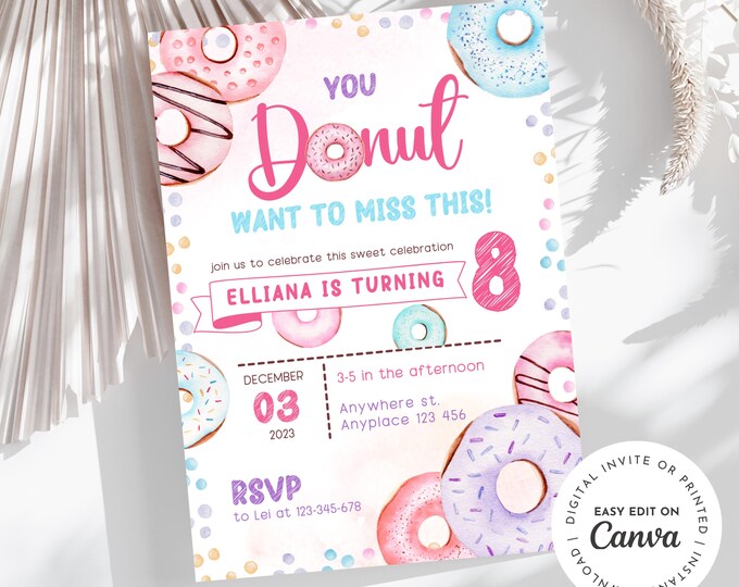Donut theme birthday invitation, you DONUT want to miss this, donuts, bakery sweets themed invitation for little girl, sprinkles, printable