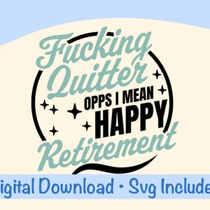 Happy retirement svg, Quitter Retirement SVG