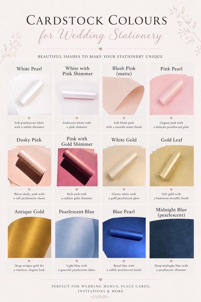 Puede incluir: Una carta de colores titulada CARDSTOCK COLOURS for Wedding Stationery que muestra doce muestras de papel, incluyendo blanco perla, blanco con brillo rosa, rosa rubor mate, rosa perla, rosa oscuro, rosa con brillo dorado, blanco dorado, pan de oro, oro antiguo, azul nacarado, azul perla y azul medianoche.