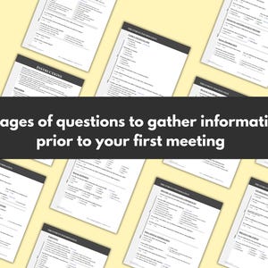 Puede incluir: Siete p&aacute;ginas de preguntas para recopilar informaci&oacute;n antes de su primera reuni&oacute;n.