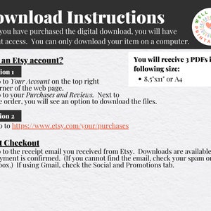 May include: Download instructions for digital products purchased on Etsy.  The instructions include options for downloading files if you have an Etsy account or if you are a guest.  The instructions also state that you will receive 3 PDFs in the following size: 8.5"x11" or A4.