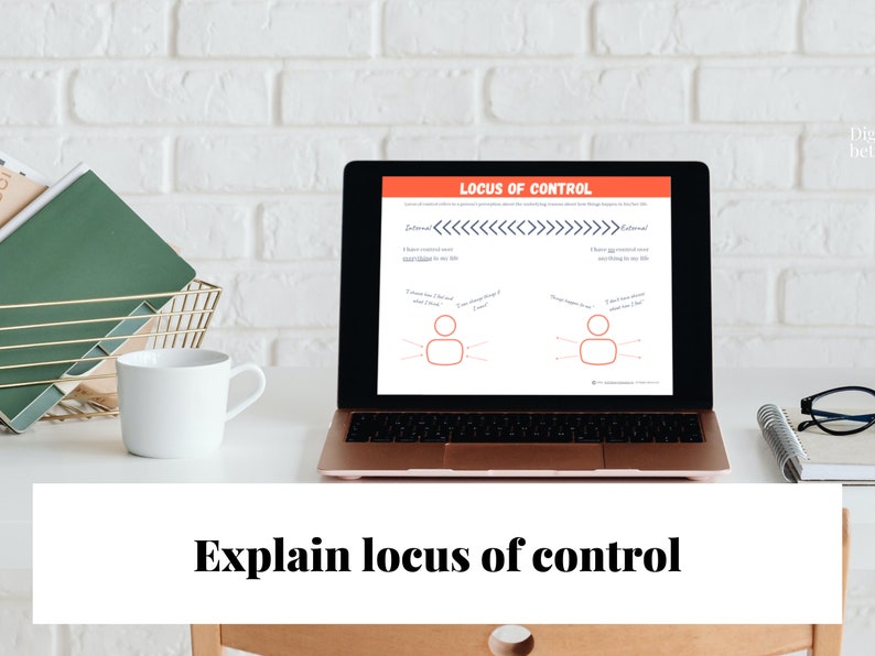 May include: A laptop computer displaying a diagram titled "Locus of Control" with two stick figures representing internal and external locus of control. The diagram shows arrows pointing from the stick figures to statements about how people with internal or external locus of control view the world.